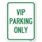 Signmission Reserved Parking Sign VIP Parking Heavy-Gauge Alum Rust Proof Parking Sign, 18" x 24", A-1824-23026 A-1824-23026 - alternate 1